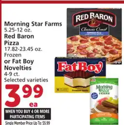 Vons Morning Star Farms 5.25-12 oz. Red Baron Pizza 17.82-23.45 oz. Frozen or Fat Boy Novelties 4-9 ct offer