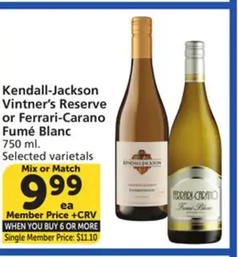 Vons Kendall-Jackson Vintner's Reserve or Ferrari-Carano Fumé Blanc offer