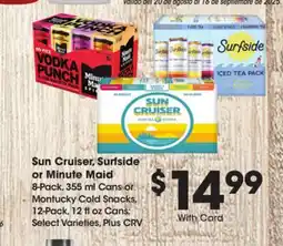 Ralphs Sun Cruiser, Surfside or Minute Maid offer