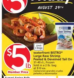 Vons waterfront BISTRO Large Raw Shrimp Peeled & Deveined Tail On offer