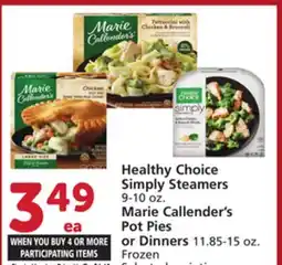 Vons Healthy Choice Simply Steamers 9-10 oz. Marie Callender's Pot Pies or Dinners 11.85-15 oz offer