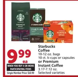 Vons Starbucks Coffee 10-12 oz. bags 10 ct. k-cups or capsules or Premium Instant Coffee 3.17-7.12 oz offer