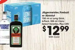 Ralphs Jägermeister, Fireball or Absolut offer
