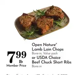 Pavilions Open Nature Lamb Loin Chops Bone-in, Value pack or USDA Choice Beef Chuck Short Ribs Bone-in offer