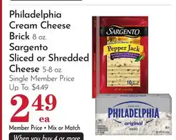 Pavilions Philadelphia Cream Cheese Brick 8 oz. Sargento Sliced or Shredded Cheese 5-8 oz offer