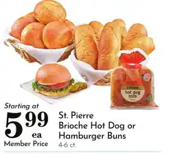 Pavilions St. Pierre Brioche Hot Dog or Hamburger Buns offer