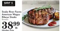 Pavilions Snake River Farms American Wagyu Ribeye Steaks offer