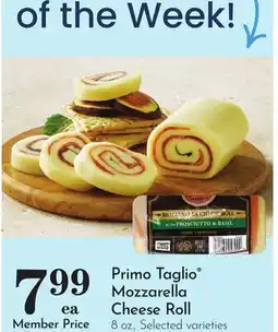 Pavilions Primo Taglio Mozzarella Cheese Roll offer