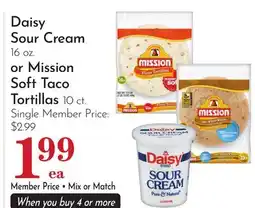 Pavilions Daisy Sour Cream 16 oz. or Mission Soft Taco Tortillas 10 ct offer
