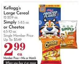 Pavilions Kellogg's Large Cereal 12-20.9 oz. Simply 5-8.5 oz. or Cheetos 6.5-10 oz offer