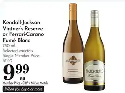 Pavilions Kendall-Jackson Vintner's Reserve or Ferrari-Carano Fumé Blanc offer