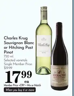 Pavilions Charles Krug Sauvignon Blanc or Hitching Post Pinot offer