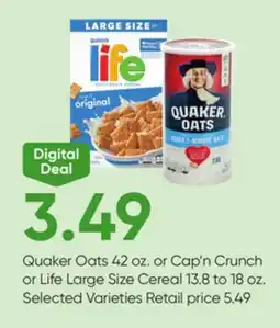 Stater Bros Quaker Oats 42 oz. or Cap'n Crunch or Life Large Size Cereal 13.8 to 18 oz offer