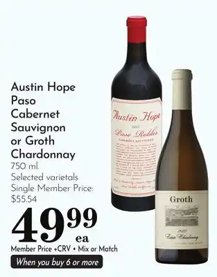 Pavilions Austin Hope Paso Cabernet Sauvignon or Groth Chardonnay offer