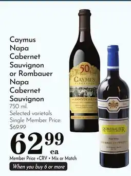 Pavilions Caymus Napa Cabernet Sauvignon or Rombauer Napa Cabernet Sauvignon offer