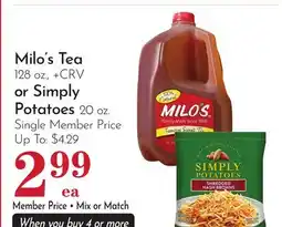 Pavilions Milo's Tea 128 oz. or Simply Potatoes 20 oz offer