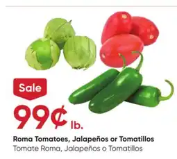 Stater Bros Roma Tomatoes, Jalapeños or Tomatillos offer