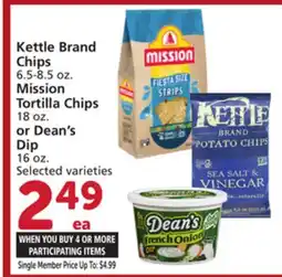 Albertsons Kettle Brand Chips 6.5-8.5 oz. Mission Tortilla Chips 18 oz. or Dean's Dip 16 oz offer