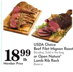 Pavilions USDA Choice Beef Filet Mignon Roast Boneless, Sold in the bag or Open Nature Lamb Rib Rack Bone-in offer