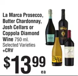 Smart & Final La Marca Prosecco, Butter Chardonnay, Josh Cellars or Coppola Diamond Wine offer