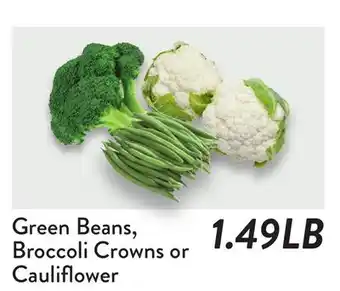 Fresh Thyme Green Beans, Broccoli Crowns or Cauliflower offer