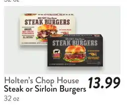 Fresh Thyme Holten's Chop House Steak or Sirloin Burgers offer