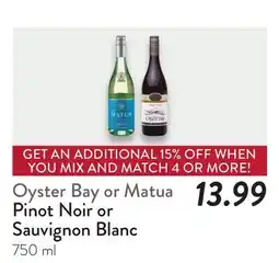 Fresh Thyme Oyster Bay or Matua Pinot Noir or Sauvignon Blanc offer
