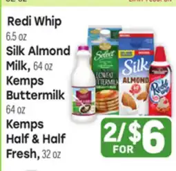 Tony’s Fresh Market Redi Whip 6.5 oz, Silk Almond Milk, 64 oz Kemps Buttermilk 64 oz Kemps Half & Half Fresh, 32 oz offer