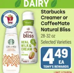 Tony’s Fresh Market Starbucks Creamer or CoffeeMate Natural Bliss offer