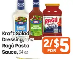 Tony’s Fresh Market Kraft Salad Dressing 16 oz, Ragú Pasta Sauce 24 oz offer