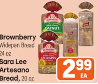 Tony’s Fresh Market Brownberry Widepan Bread 24oz Sara Lee Artesano Bread,20 oz offer