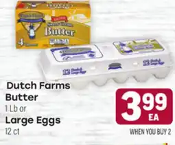 Tony’s Fresh Market Dutch Farms Butter 1 Lb or Large Eggs Large Eggs 12 ct offer