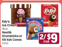 Tony’s Fresh Market Edy's Ice Cream 48oz., Nestlé Drumsticks or Kit Kat Cones 4-6ct offer