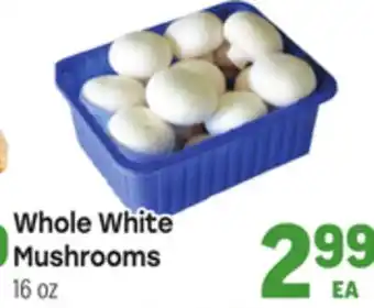 Tony’s Fresh Market Whole White Mushrooms offer