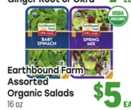 Tony’s Fresh Market Earthbound Farm Assorted Organic Salads offer