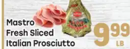 Tony’s Fresh Market Mastro Fresh Sliced Italian Prosciutto offer