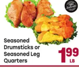 Tony’s Fresh Market Seasoned Drumsticks or Seasoned Leg Quarters offer