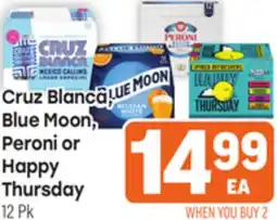 Tony’s Fresh Market Cruz Blanca, Blue Moon, Peroni or Happy Thursday offer