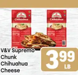 Tony’s Fresh Market V&V Supremo Chunk Chihuahua Cheese offer