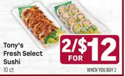 Tony’s Fresh Market Tony's Fresh Select Sushi offer