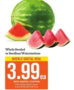 Mariano's Whole Seeded or Seedless Watermelons offer