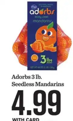 Mariano's Adorbs 3 lb. Seedless Mandarins offer