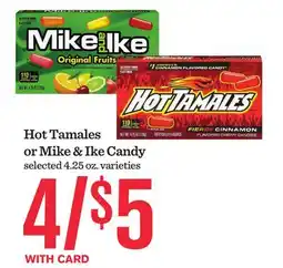 Mariano's Hot Tamales or Mike & Ike Candy offer