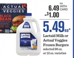 Mariano's Lactaid Milk or Actual Veggies Frozen Burgers offer