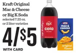 Mariano's Kraft Original Mac & cheese or Big K Soda offer