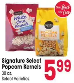 Jewel-Osco Signature Select Popcorn Kernels offer