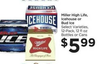 Food 4 Less Miller High Life Icehouse Or Bud Ice offer