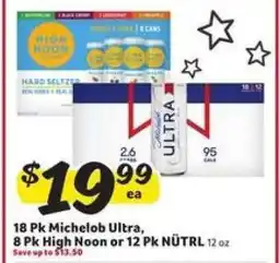 Winn Dixie 18 Pk Michelob Ultra, 8 Pk High Noon or 12 Pk NÜTRL offer