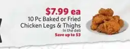 Winn Dixie 10 Pc Baked or Fried Chicken Legs & Thighs offer