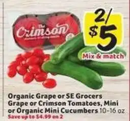 Winn Dixie Organic Grape or SE Grocers Grape or Crimson Tomatoes, Mini or Organic Mini Cucumbers offer